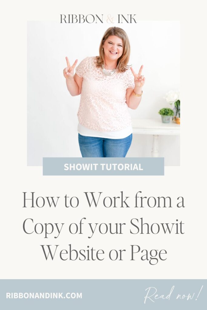 How to Work from a Copy of your Showit Website or Page