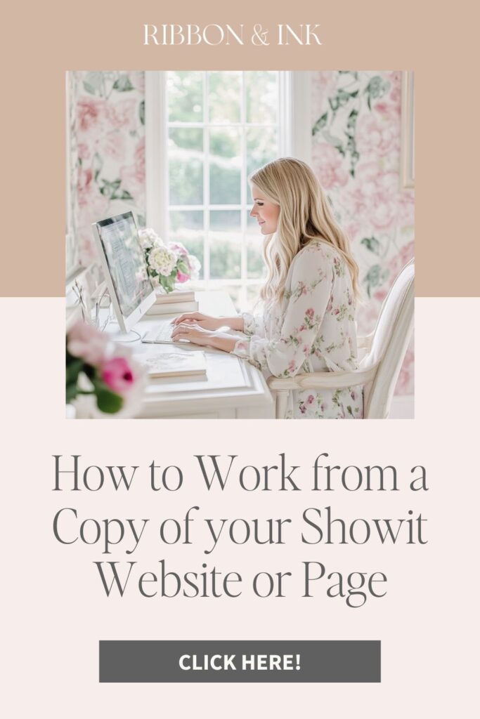 How to Work from a Copy of your Showit Website or Page