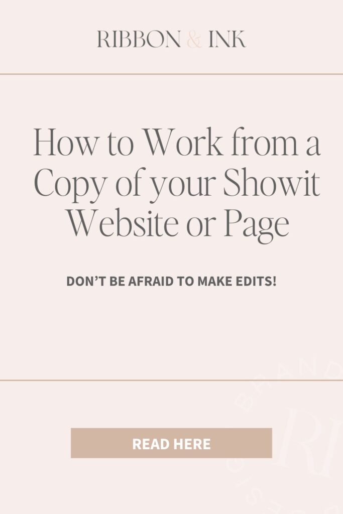 How to Work from a Copy of your Showit Website or Page