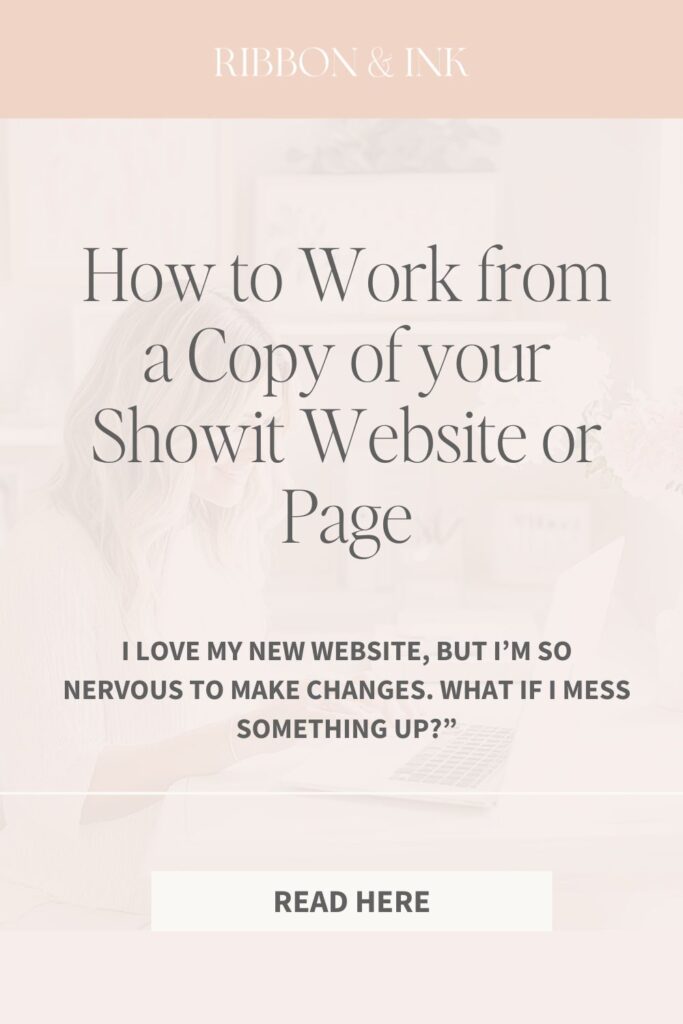 How to Work from a Copy of your Showit Website or Page