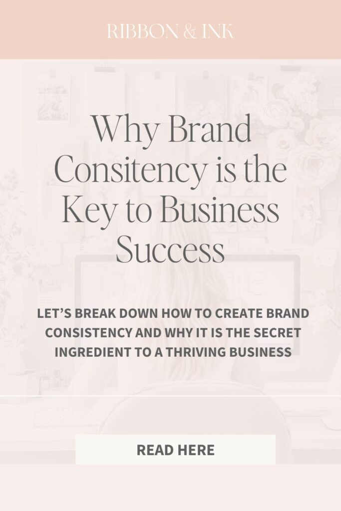 How to Create Brand Consistency That Creates Business Success ; Branding and Showit Website Templates for Wedding Pros